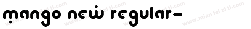 Mango New Regular字体转换